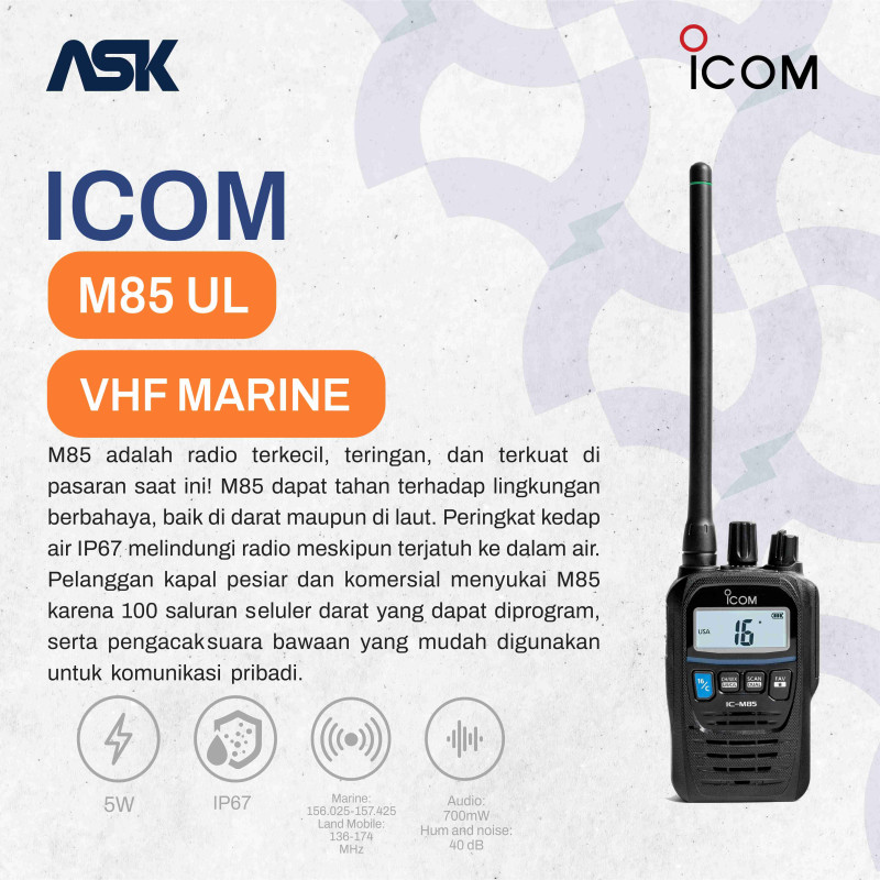 Handy Talky ICOM - M85 Marine | VHF 156.025-157.425MHz  Land Mobile: 136-174MHz
