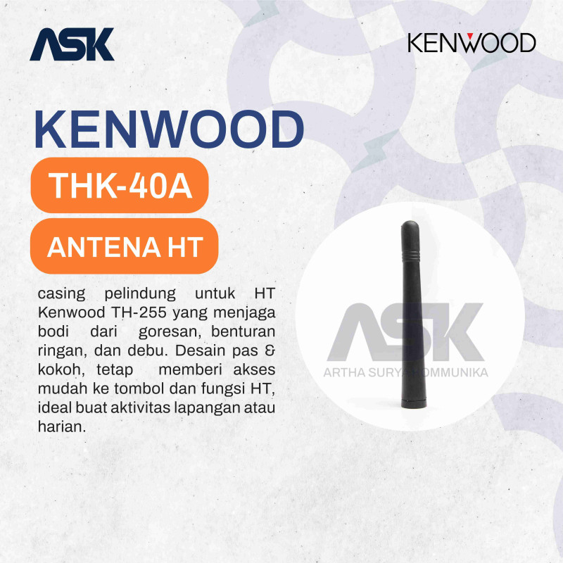 ANTENA HT KENWOOD TH-K40A ANTENNA KENWOOD THK 40 A UHF