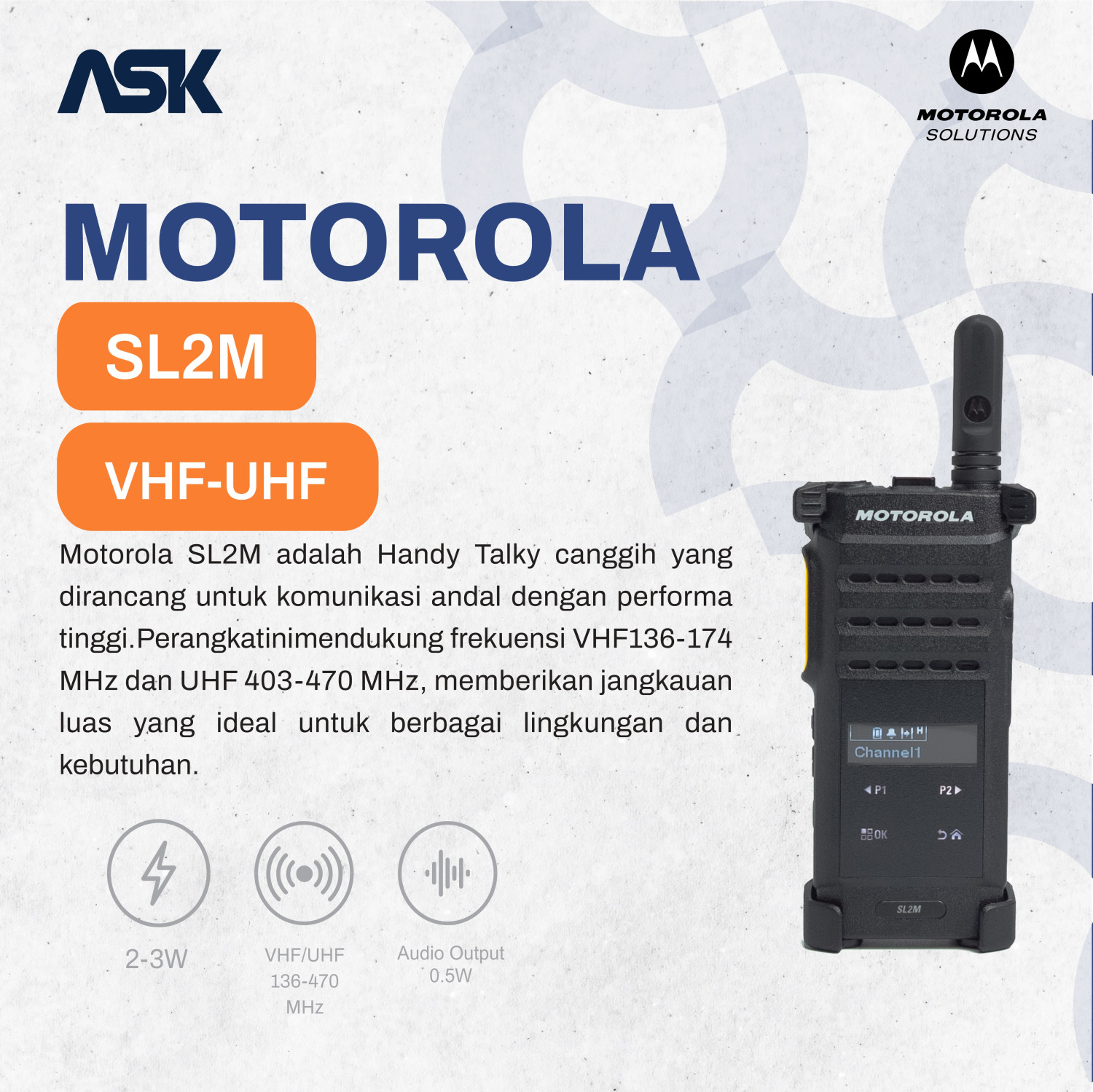 Handy Talky SL2M MOTOROLA / HT SL2M